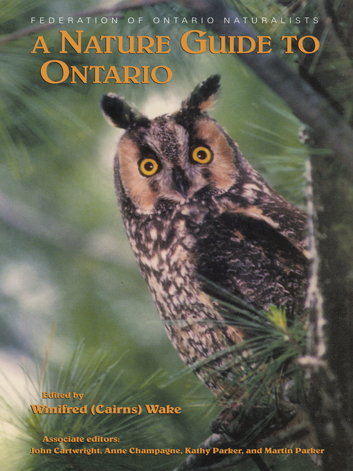 Title details for A Nature Guide to Ontario by Winifred Wake - Available